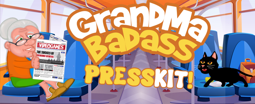 Le Kit de presse de GrandMa Badass (FR+UK)