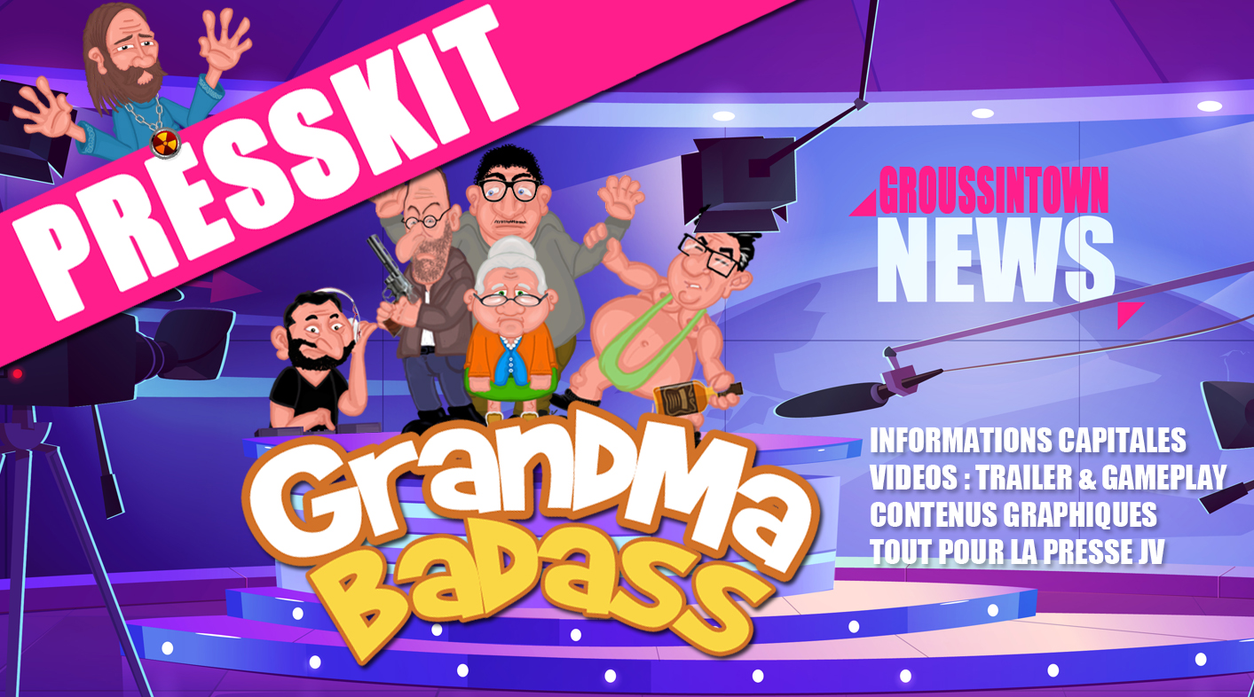 GrandMa Badass PressKit (« translate » button at the bottom left of this page)